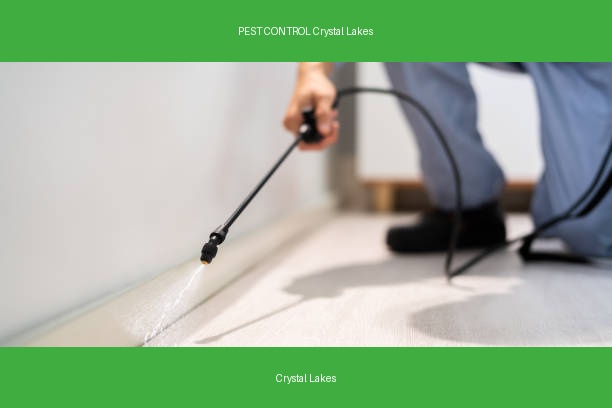 PEST CONTROL Crystal Lakes